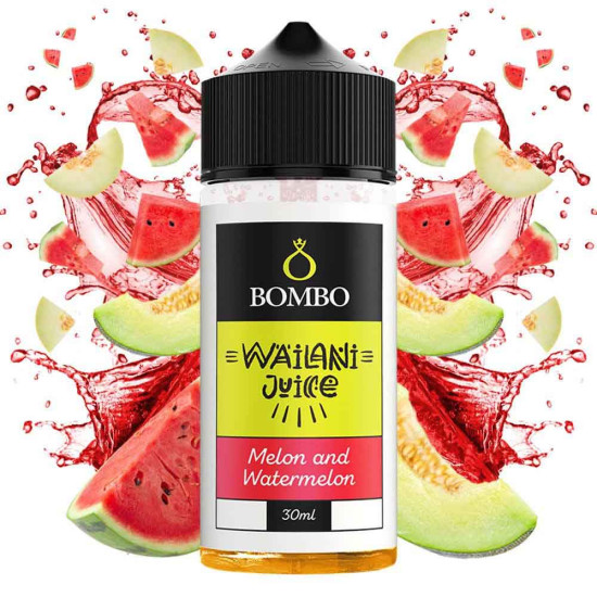 Bombo Wailani Juice Melon and Watermelon 30ml/120ml